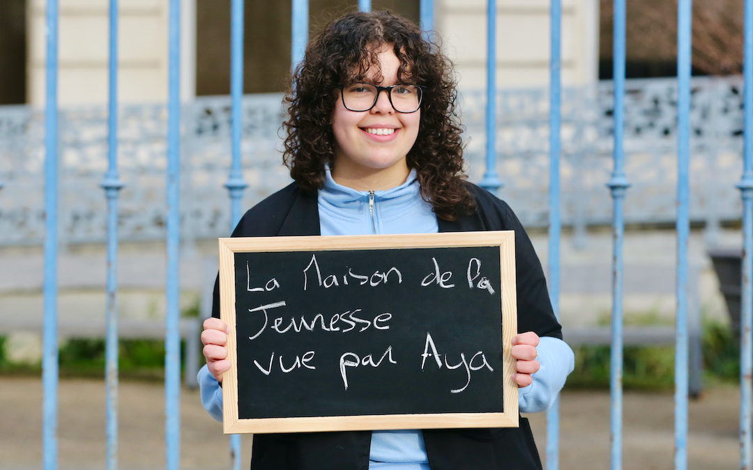 La Maison de la Jeunesse vue par Aya